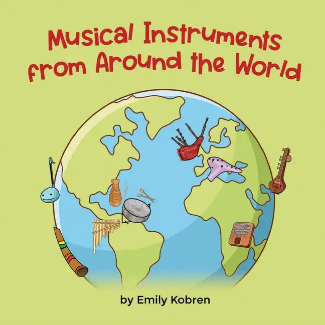 Musical Instruments from Around the World - Paperback