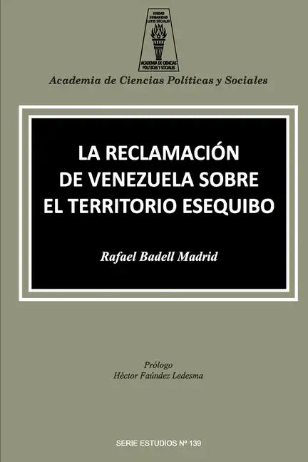 La Reclamación de Venezuela Sobre El Territorio Esequibo - Paperback
