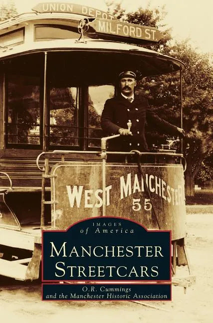 Manchester Streetcars - Hardcover