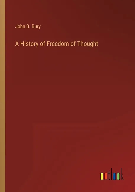 A History of Freedom of Thought - Paperback