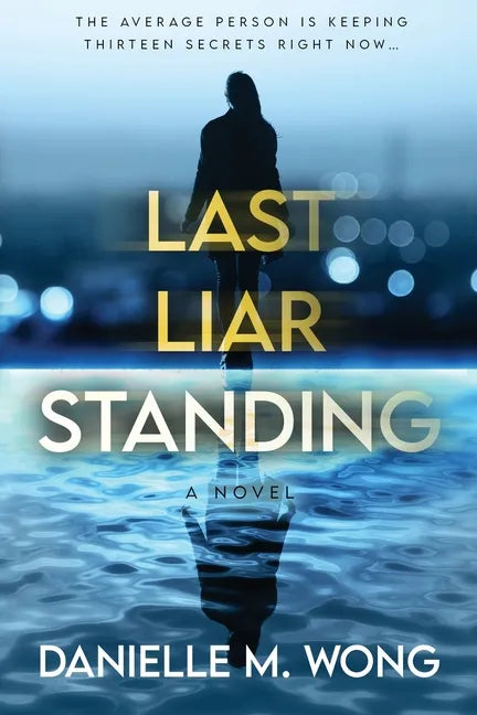 Last Liar Standing - Paperback