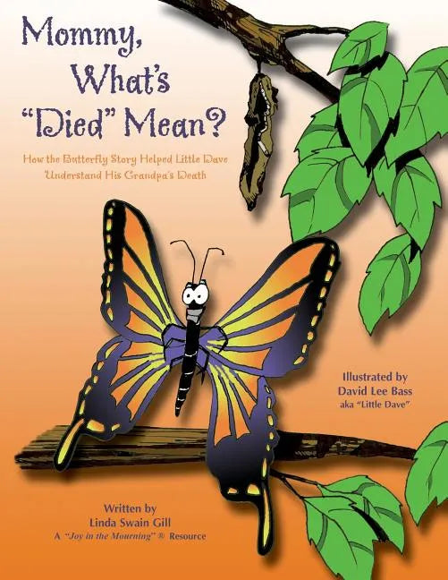 Mommy, What's Died Mean? - Paperback