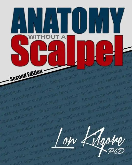 Anatomy Without a Scalpel - Second Edition - Paperback