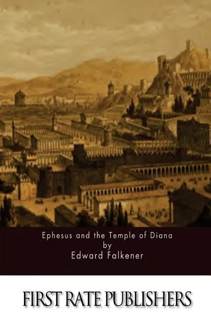 Ephesus and the Temple of Diana - Paperback