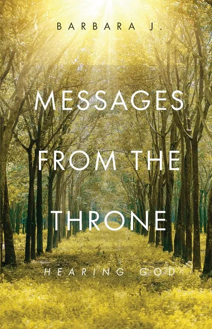 Messages from the Throne: Hearing God - Paperback