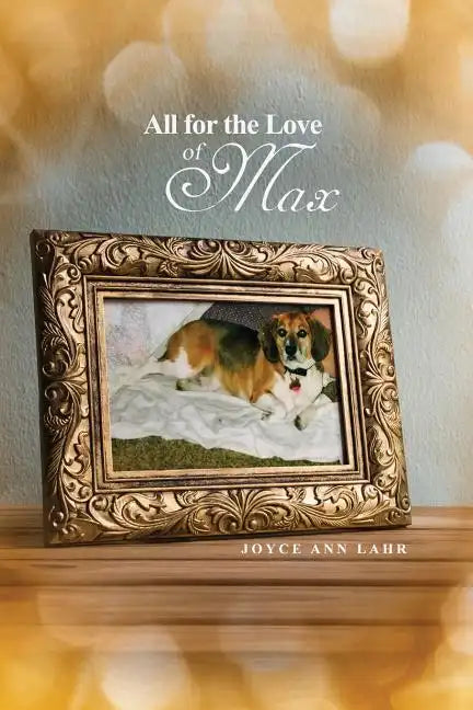 All for the Love of Max - Paperback