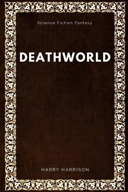 Deathworld by Harry Harrison, Science - Paperback