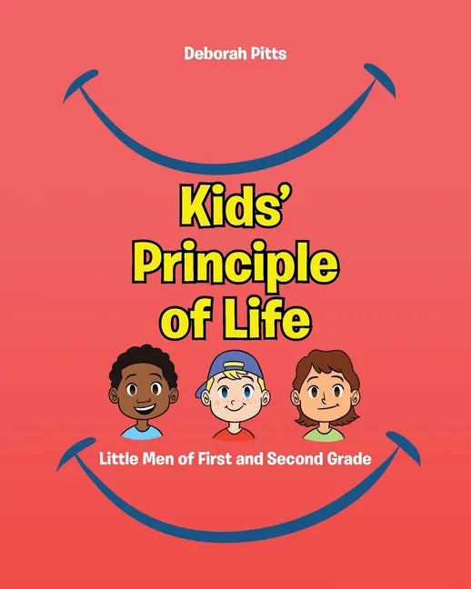 Kids' Principle of Life: Little Men of First and Second Grade - Paperback