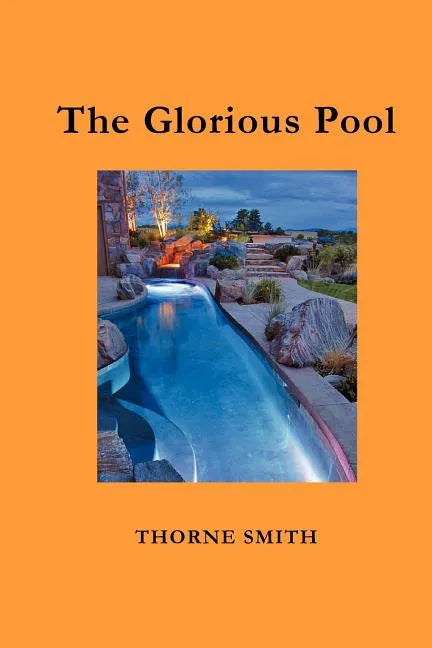 The Glorious Pool - Paperback