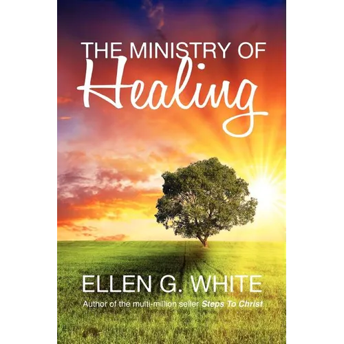 The Ministry of Healing - Paperback