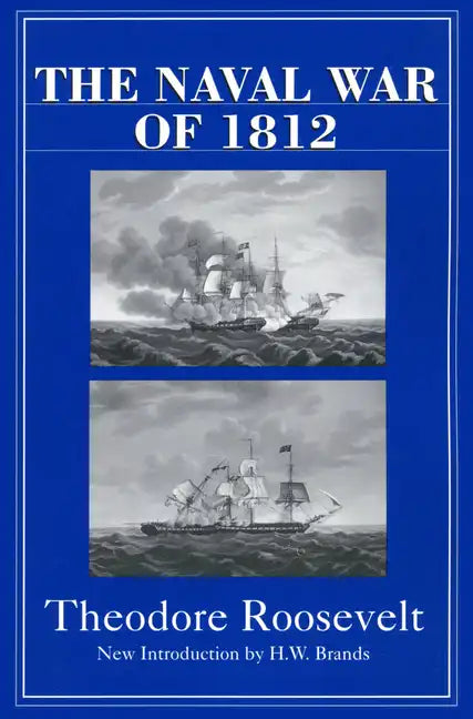 The Naval War of 1812 - Paperback