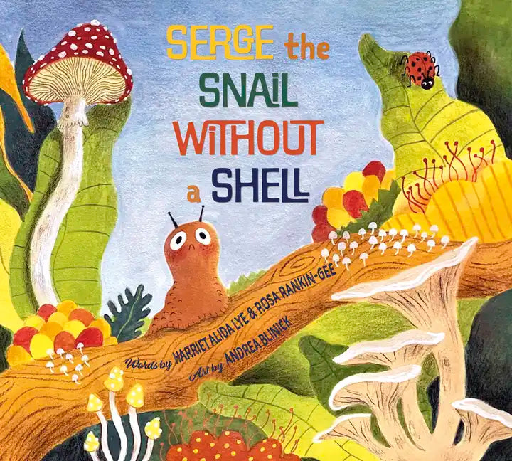 Serge the Snail Without a Shell - Paperback