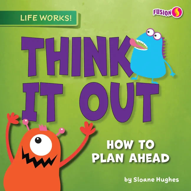 Think It Out: How to Plan Ahead - Library Binding