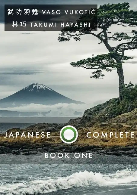 Japanese Complete Book 1: Hiragana and Bunsetsu Jars - Paperback