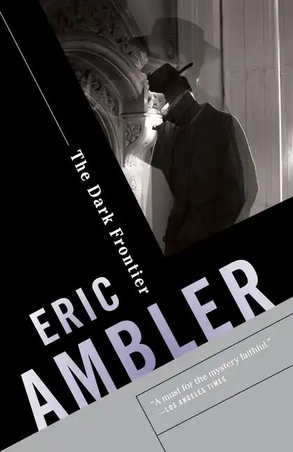 The Dark Frontier: A Spy Thriller - Paperback