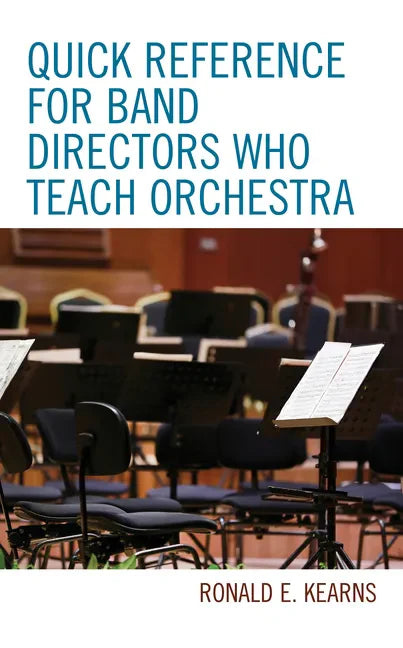 Quick Reference for Band Directors Who Teach Orchestra - Paperback