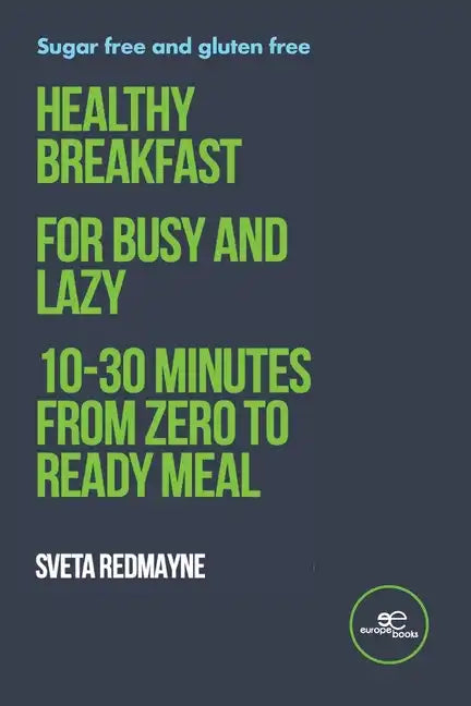Healthy breakfast for busy and lazy - Paperback