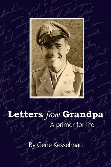 Letters From Grandpa: A Primer for Life - Paperback