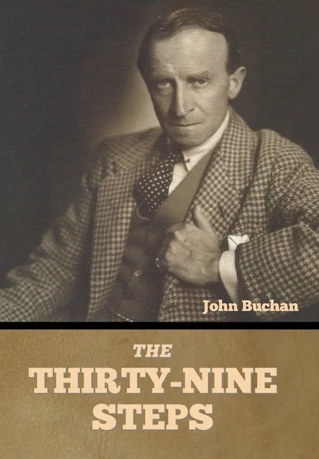 The Thirty-Nine Steps - Hardcover