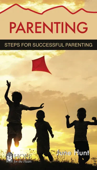 Parenting: Steps for Successful Parenting - Paperback