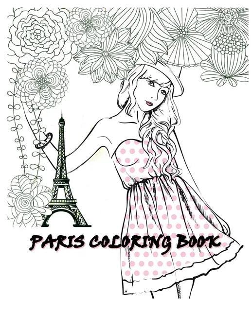Paris Coloring Book: Paris Fashions Coloring Book - Paperback