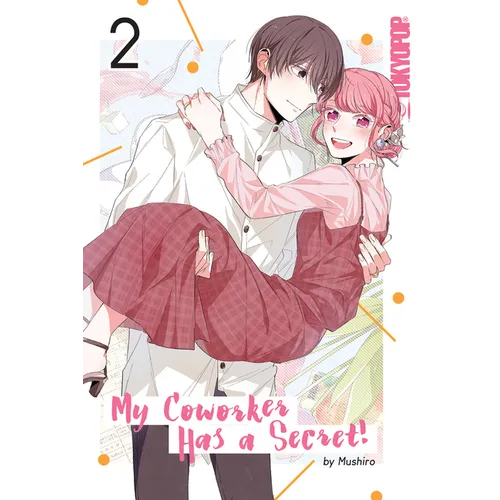 My Coworker Has a Secret!, Volume 2 - Paperback