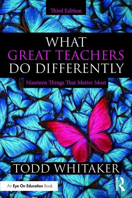 What Great Teachers Do Differently: Nineteen Things That Matter Most - Paperback