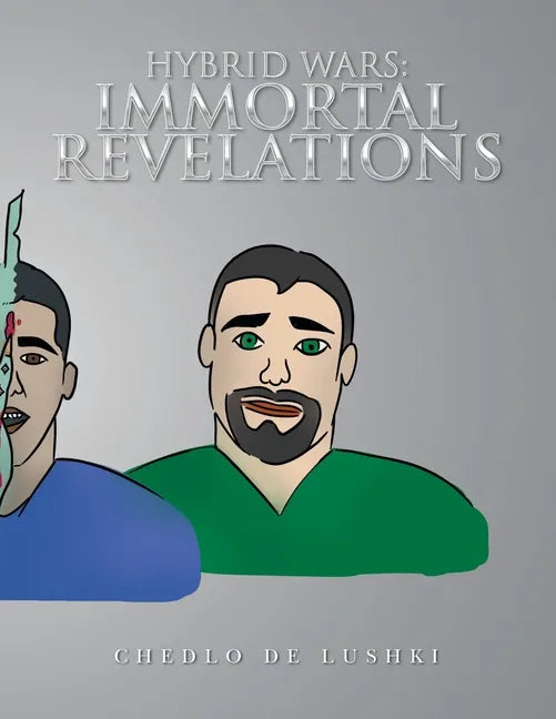 Hybrid Wars: Immortal Revelations - Paperback