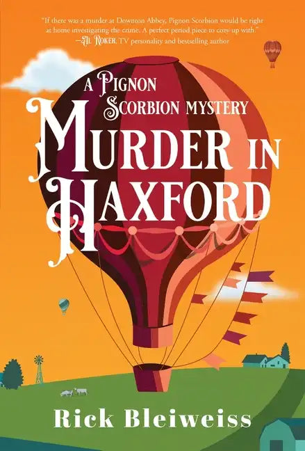 Murder in Haxford: A Pignon Scorbion Mystery - Hardcover