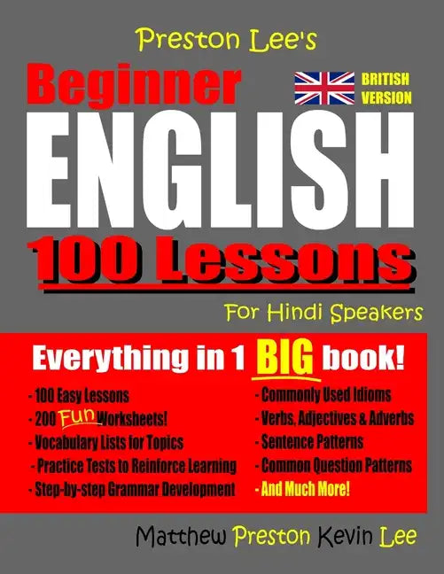 Preston Lee's Beginner English 100 Lessons For Hindi Speakers (British) - Paperback