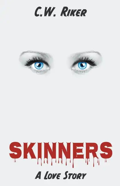 Skinners -- A Love Story - Paperback