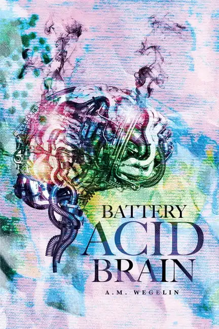 Battery Acid Brain - Paperback