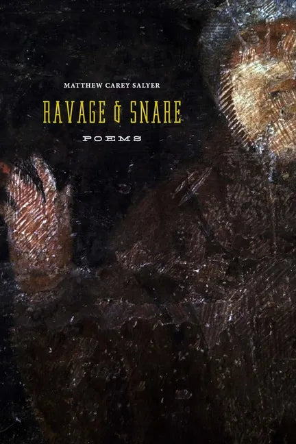 Ravage and Snare - Paperback