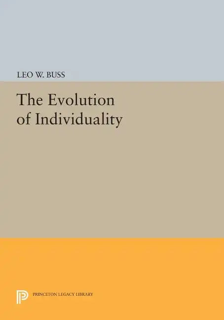 The Evolution of Individuality - Paperback