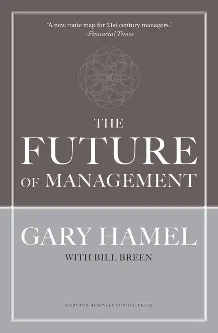 The Future of Management - Hardcover