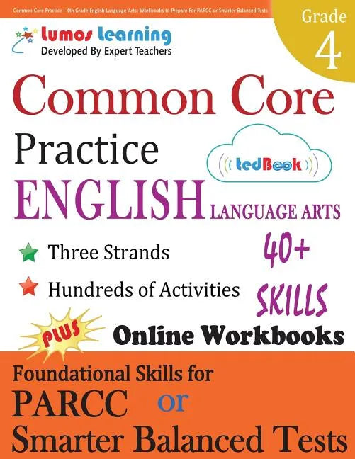 Common Core Practice - 4th Grade English Language Arts: Workbooks to Prepare for the Parcc or Smarter Balanced Test - Paperback