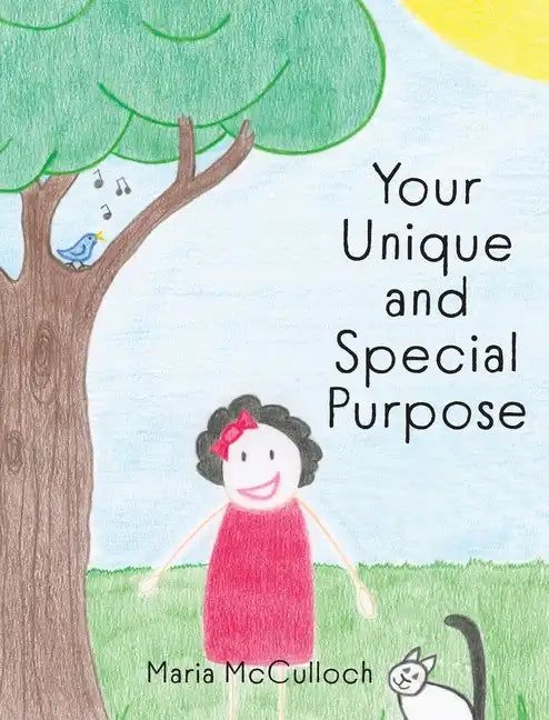 Your Unique and Special Purpose - Hardcover