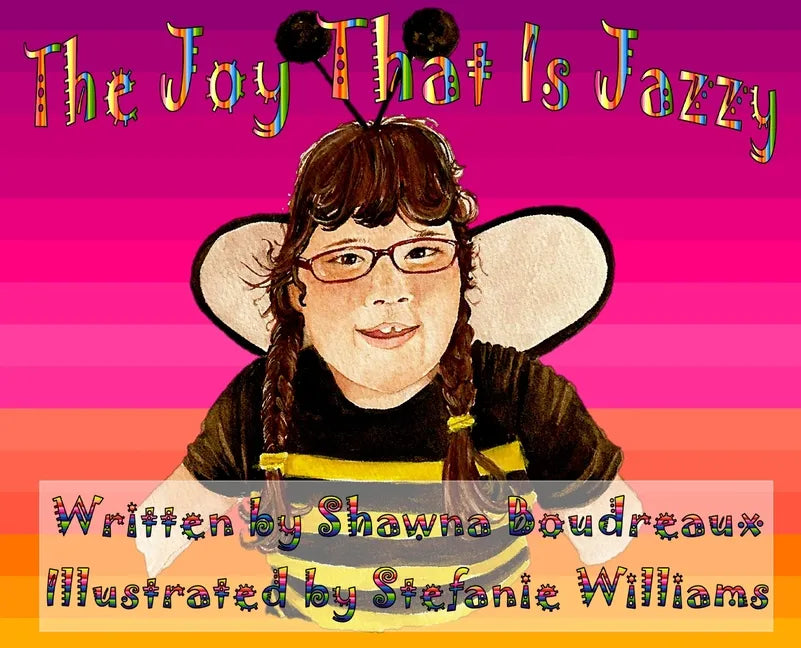 The Joy That Is Jazzy - Hardcover