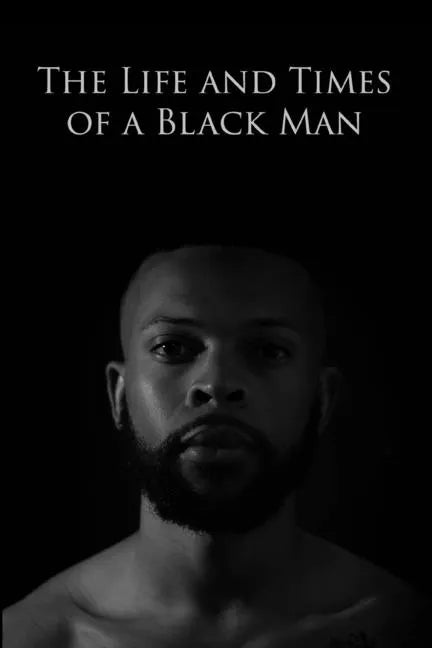 The Life and Times of a Black Man - Paperback