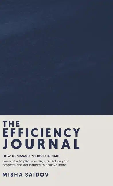 The Efficiency Journal - Hardcover