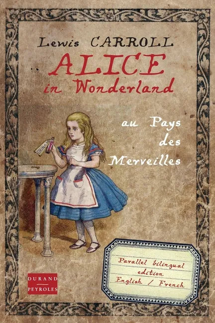Alice in Wonderland au pays des merveilles: Bilingual edition English French - Paperback