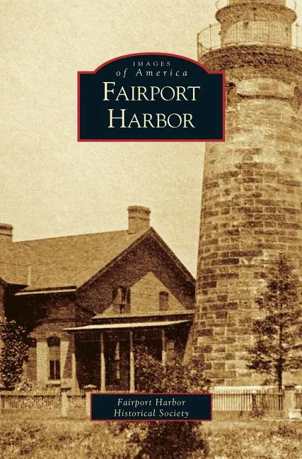 Fairport Harbor - Hardcover