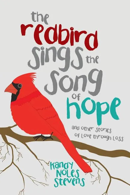 The Redbird Sings the Song of Hope - Paperback