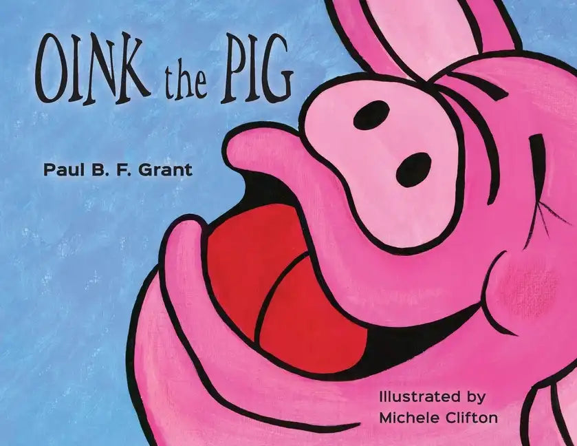 Oink the Pig - Paperback