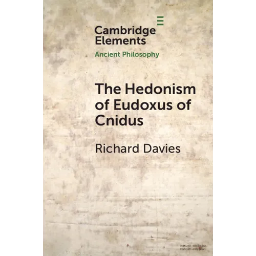 The Hedonism of Eudoxus of Cnidus - Paperback