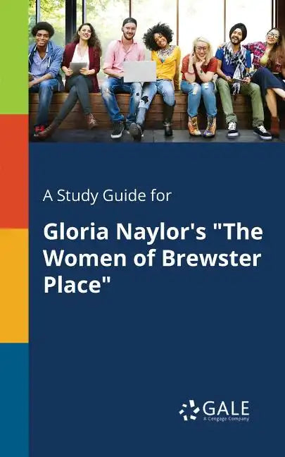 A Study Guide for Gloria Naylor's "The Women of Brewster Place" - Paperback