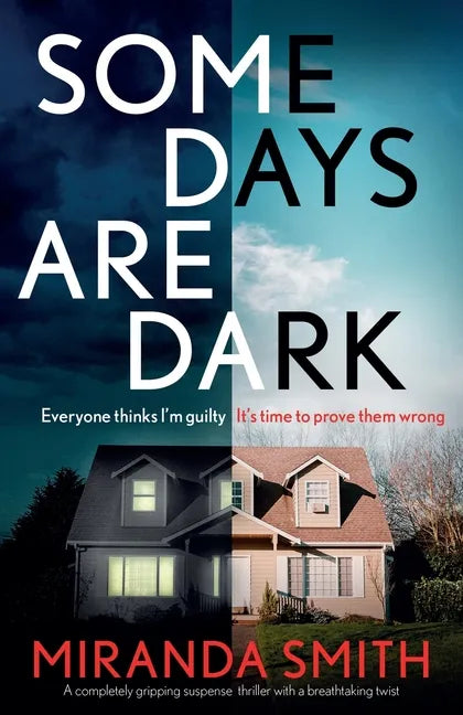 Some Days Are Dark: A completely gripping suspense thriller with a breathtaking twist - Paperback