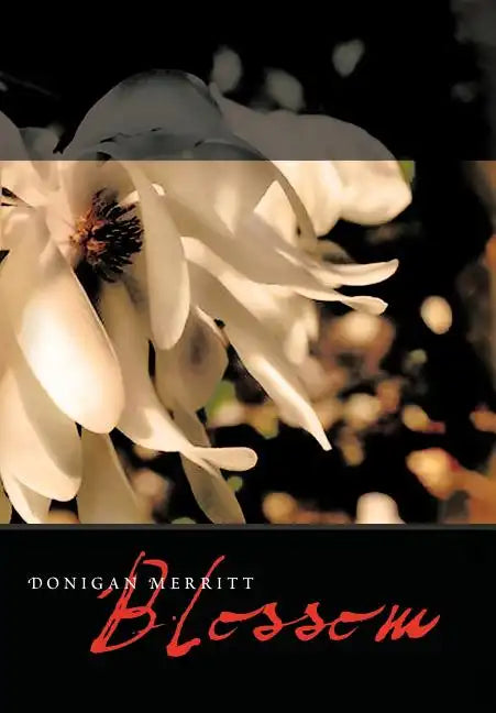Blossom - Hardcover