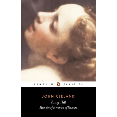 Fanny Hill: Or, Memoirs of a Woman of Pleasure - Paperback