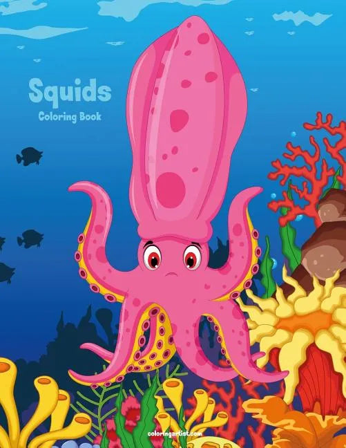 Squids Coloring Book 1 - Paperback
